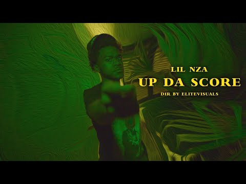 Lil NZA - Up Da Score (Official Music Video)