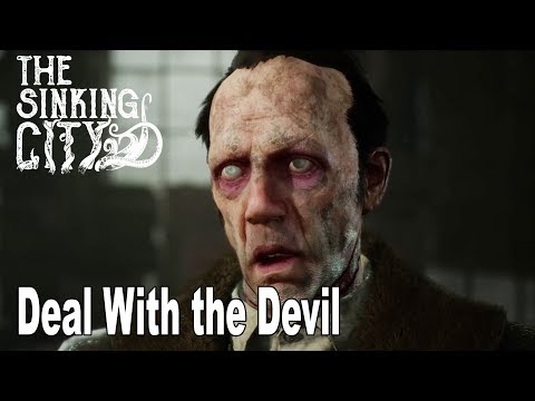 The Sinking City - Walkthrough Part 6 Deal With the Devil [HD 1080P]