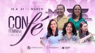 CONFÉ FEMININA #DEFAD16 - ABERTURA  | 16/03/2025 - DOMINGO