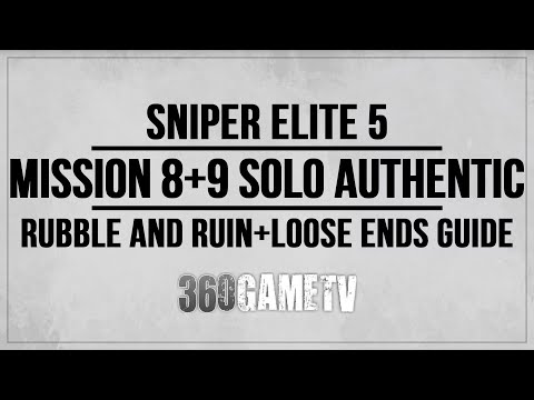 Sniper Elite 5 Mission 8 and 9 Authentic Walkthrough Solo - Rubble and Ruin - Stealth / Non-Lethal