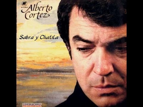 Sabra Y Chatila - Alberto Cortez