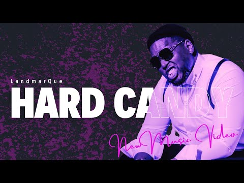 HARD CANDY - LANDMARQUE | OFFICIAL MUSIC VIDEO - Landmarque,