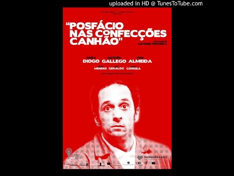 Luís Pedro Madeira - Genérico Final | Posfácio Nas Confecções Canhão - BSO (2012)