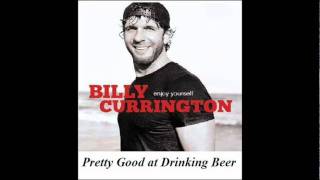 Billy Currington - Pretty Good At Drinking Beer 3/10 +High Quality