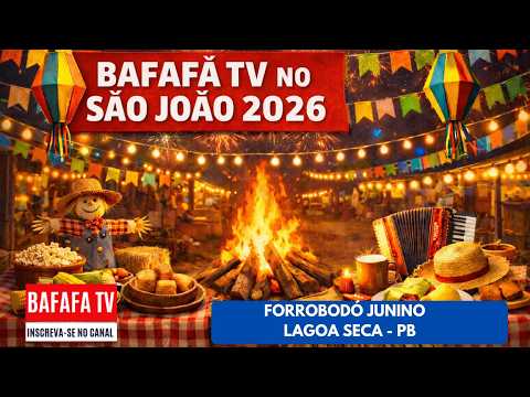 FORROBODÓ JUNINO - LAGOA SECA