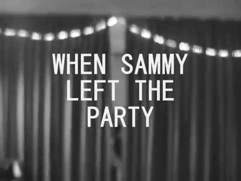 Kermode Spirit- 'When Sammy Left The Party' (Official Video)