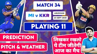 IPL 2021 - MI vs KKR Confirm Playing 11 and Win Prediction , HTH | Match 34 | KKR vs MI 2021 | Rohit