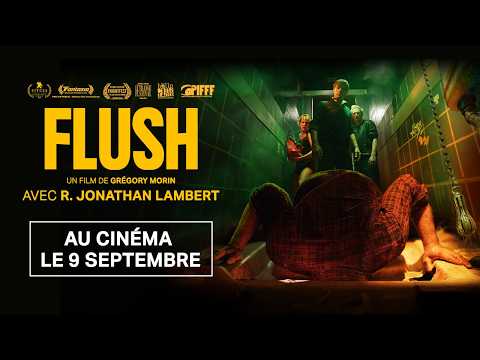 FLUSH de Grégory Morin - bande-annonce officielle - AU CINÉMA LE 9 SEPTEMBRE