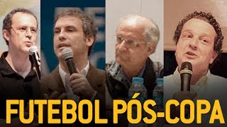 Juca Kfouri, Bernardo Buarque, João Whitaker e José Sergio | Futebol e política pós-copa