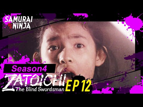 ZATOICHI: The Blind Swordsman Season 4  Full Episode 12 | SAMURAI VS NINJA | English Sub