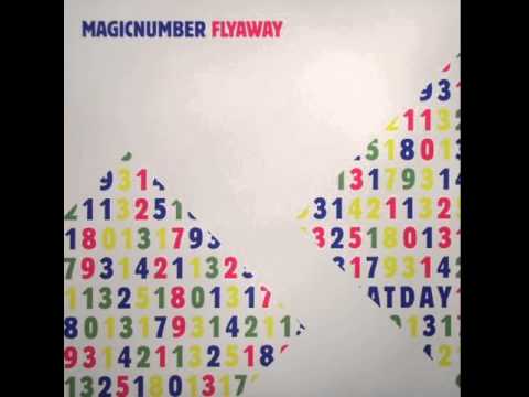 Fly Away - Magic Number (Corey Dawkins Re-touch)