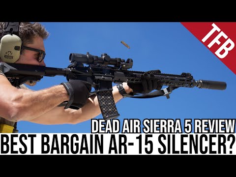 Best AR-15 Silencer Bargain? Dead Air Sierra 5 Review