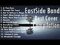 EastSide Band Best Cover Compilation