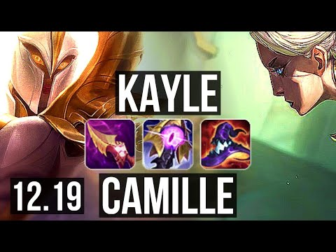 KAYLE vs CAMILLE (TOP) | 2.8M mastery, 7 solo kills, 600+ games | KR Diamond | 12.19