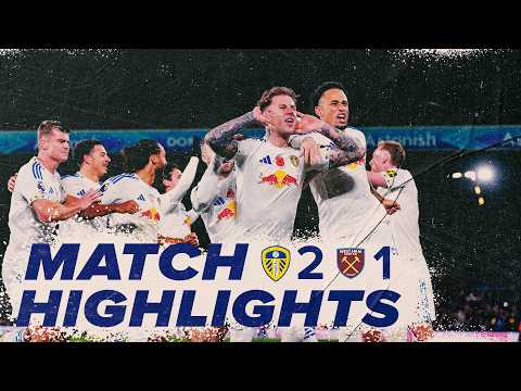 Leeds United 2-1 West Ham United | Premier League highlights
