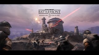 Star Wars Battlefront – Bordure Extérieure trailer de Gameplay