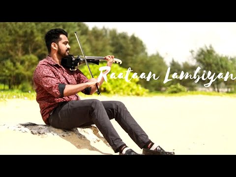 Raataan Lambiyan – Violin Cover | Tanishk B  |  