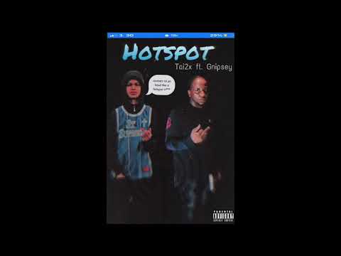 Hot Spot by Tai2x FT Gnipsey