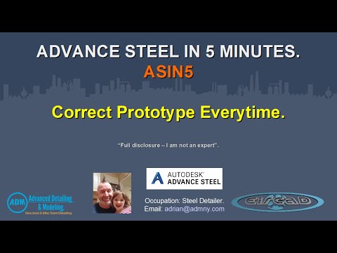 ADVANCE STEEL IN 5 - Correct Prototype Everytime