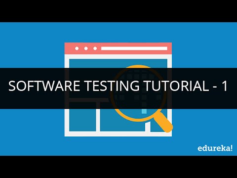 Software Testing Tutorial 1 | Software Testing Tutorial for Beginners 1 | Edureka