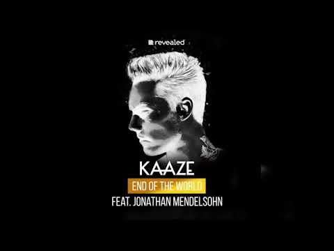 End Of The World (Extended Mix)[Free Download] - KAAZE feat. Jonathan Mendelsohn