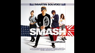 Martin Solveig - We Came To Smash (In A Black Tuxedo) (Fizzic Clean Edit) (feat. DEV)