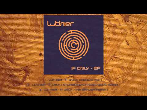 Luthier - If Only EP