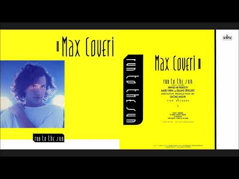 Max Coveri - Run To The Sun (Extended Version) 1986