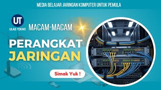 Download lagu Jenis PERANGKAT JARINGAN KOMPUTER Yang Perlu Anda Ketahui mp3 Download lagu Jenis PERANGKAT JARINGAN KOMPUTER Yang Perlu Anda Ketahui mp3