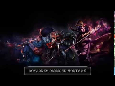 RoyJones Diamond Montage (League of Legends)