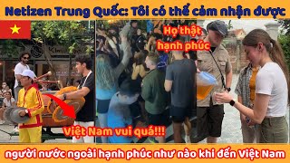 Download lagu Chinese Netizen: I Can Feel How Happy Foreigners Are When They Come to Vietnam mp3