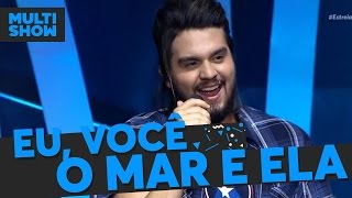 Eu, Você, o Mar e Ela | Luan Santana | Música Boa Ao Vivo | Multishow