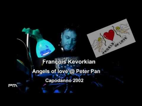 Dj François Kevorkian & Massi - Angels of Love @ Peter Pan - Capodanno 2002