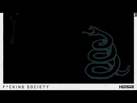 Hardwell x Metallica - F*cking Society vs. Nothing Else Matter (Hardwell Mashup) [Zero Black Remake]