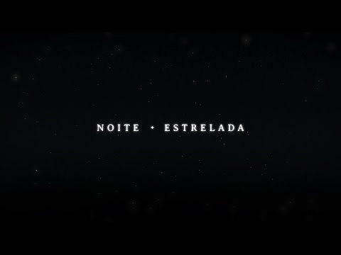 Noite Estrelada - Vídeo Oficial (CD PEQUENO REI)