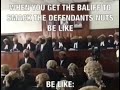 Baliff Smack His Nuts