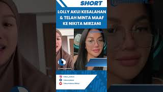 Lolly Tak Lagi Ngamuk! Ungkap Sudah Akui Kesalahan hingga Minta Maaf ke Nikita Mirzani Sang Ibunda