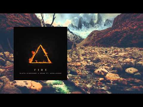 Sloth Syndrome x GRMN - Fire ft. Apollodor
