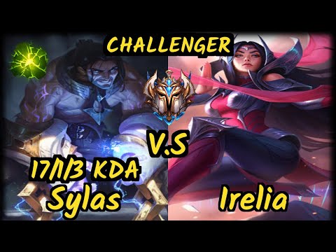 SKT T1 Faker (SYLAS) vs IRELIA - 17/1/3 KDA MID CHALLENGER GAMEPLAY - KR
