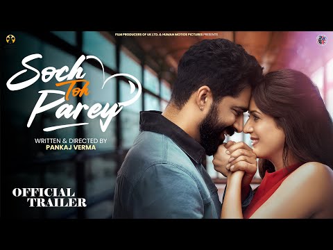 Soch Toh Parey (Official Trailer) - Dheeraj Kumar | Isha Rikhi | ON Chaupal NOW. #love #funny #edit