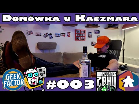 Domówka u Kaczmara #003 - Potwornie Szczerze o Zapowiedziach Awaken Realms i Lucky Duck Games ;)