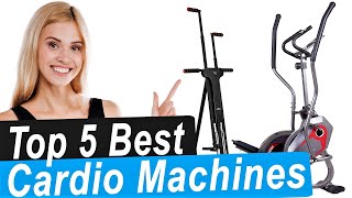 Best Cardio Machine | Top 5 Reviews [2023 Buying Guide]