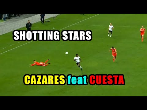 SHOTTING STARS Cazares Feat Cuesta - Corinthians x Internacional Campeonato Brasileiro 2020