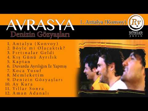 Avrasya - Antalya (Konvoy) (Official Audio)