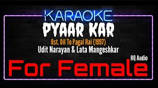 Download lagu Karaoke Pyar Kar ( For Female ) - Udit Narayan & Lata Mangeshkar Ost. Dil To Pagal Hai (1997) mp3 Download lagu Karaoke Pyar Kar ( For Female ) - Udit Narayan & Lata Mangeshkar Ost. Dil To Pagal Hai (1997) mp3