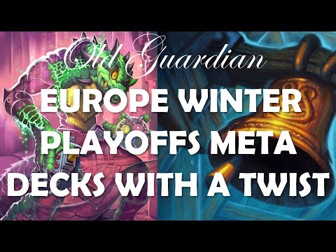 Hearthstone Europe Winter Playoffs Meta Decks with a twist (January 2019 tournament)