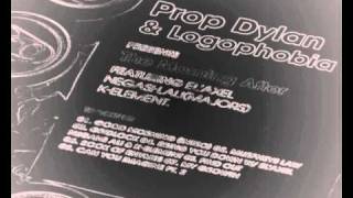 Prop Dylan & Logophobia - Find Out