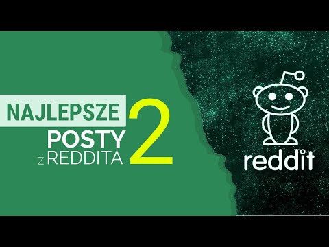 Najlepsze posty z Reddita 2