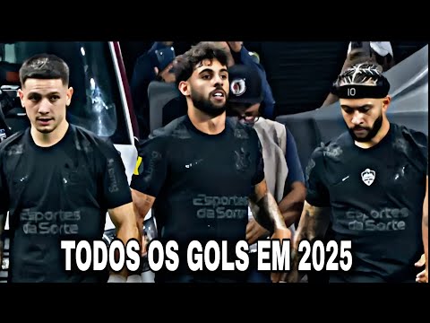 TODOS OS GOLS DO CORINTHIANS EM 2025 