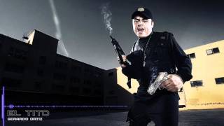 Gerardo Ortiz - El Tito (EPICENTER)